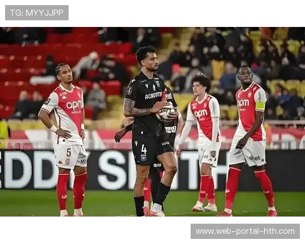 摩纳哥对阵雷恩，进攻端哑火恐影响欧战席位争夺